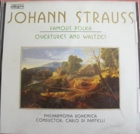 Johann Strauss 'Famous Polka Overtures and Waltzes'Carlo Di Pantelli' CD/2011/Classic/Europe