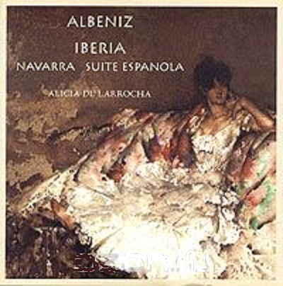 Isaac Albeniz 'Iberia. Navarra. Suite Espanola'Alicia De Larrocha' CD2/Classic/2001/
