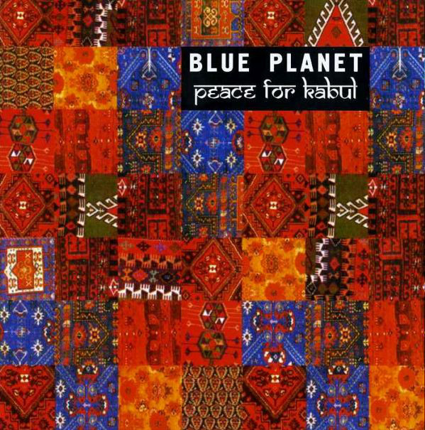 Blue Planet 'Peace For Kabul' CD/1997/Electronic/Russia