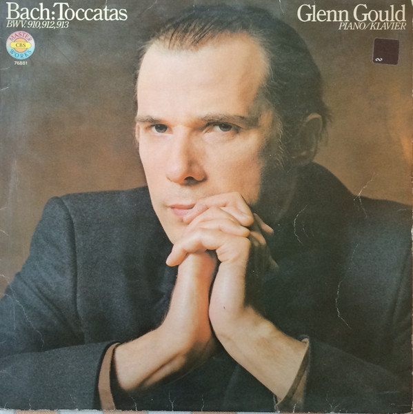 Glenn Gould 'Johann Sebastian Bach 'Toccatas BWV. 910, 912, 913' LP/1979/Classic/Holland/Nm