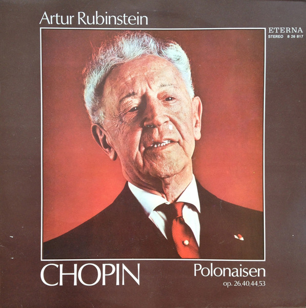 Frederic Chopin 'Artur Rubinstein 'Polonaisen Op. 26, 40, 44, 53' LP/1975/Classic/Germany/Nm