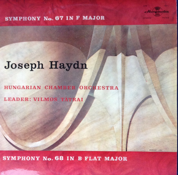 Joseph Haydn 'Hungarian Chamber Orchestra, Vilmos Tatrai'Symphony No. 67,68' LP/Classic/Hungary/Nm