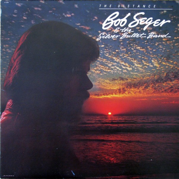 Bob Seger & The Silver Bullet Band 'The Distance' LP/1982/Rock/Germany/Nmint