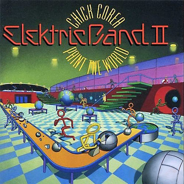Chick Corea Elektric Band II 'Paint The World'CD/1993/Jazz/Europe