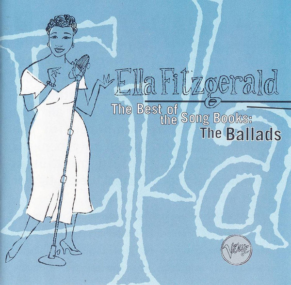 Ella Fitzgerald The Best Of The Song Books The Ballads CD/1994/Jazz/������
