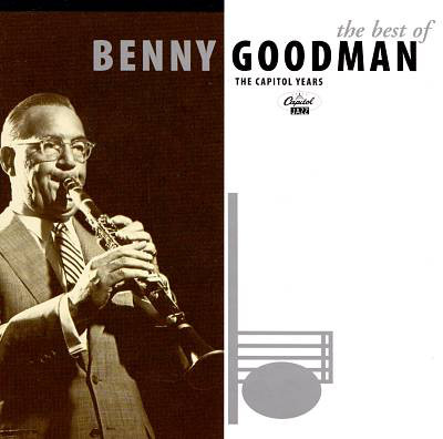 Benny Goodman 'The Best of Benny Goodman: The Capitol Years' CD/1997/Jazz/US