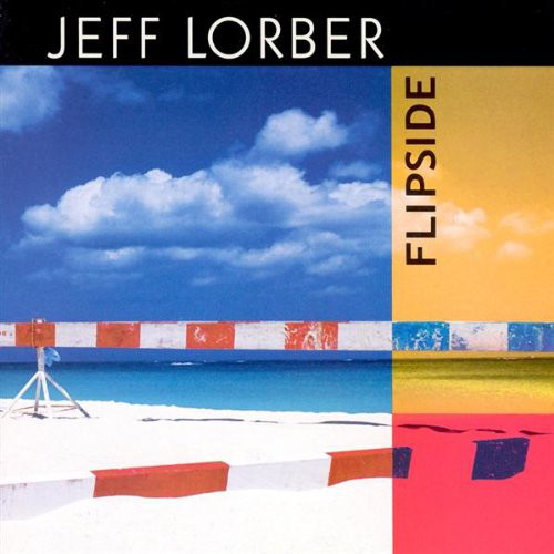 Jeff Lorber 'Flipside' CD/2005/Jazz/US