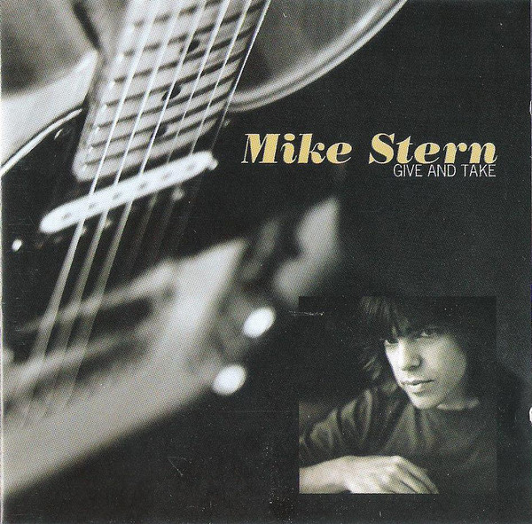 Mike Stern 'Give And Take' CD/1997/Jazz/US