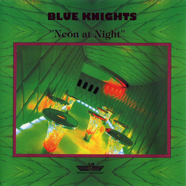 Blue Knights 'Neon At Night' CD/1998/Smooth Jazz/Germany
