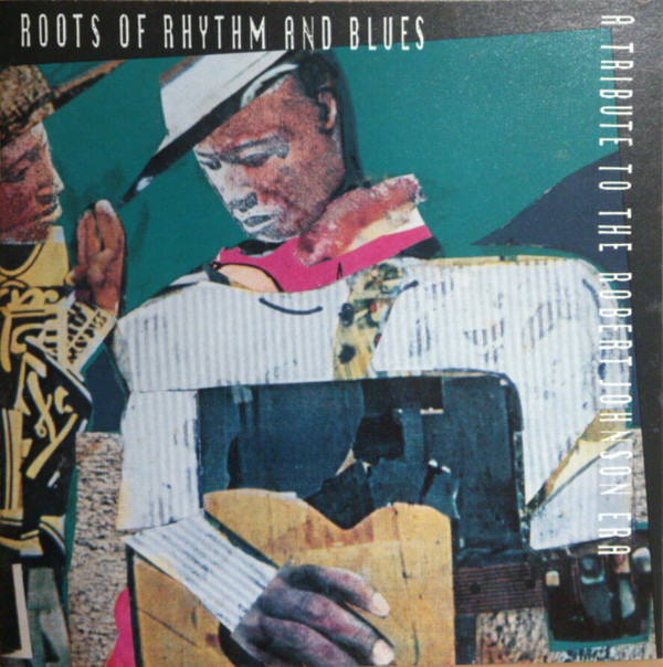 Various 'Roots Of Rhythm And Blues A Tribute To The Robert Johnson Era' CD/1992/Blues/Europe