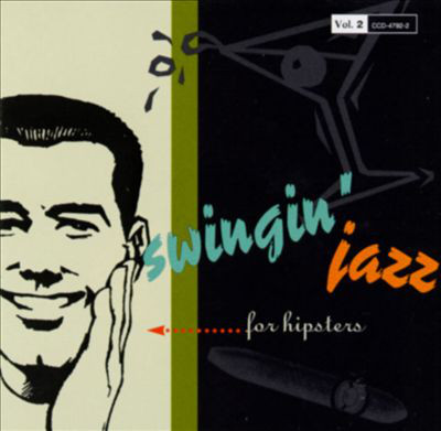 Various 'Swingin Jazz For Hipsters Vol. 2' CD/1997/Jazz/US