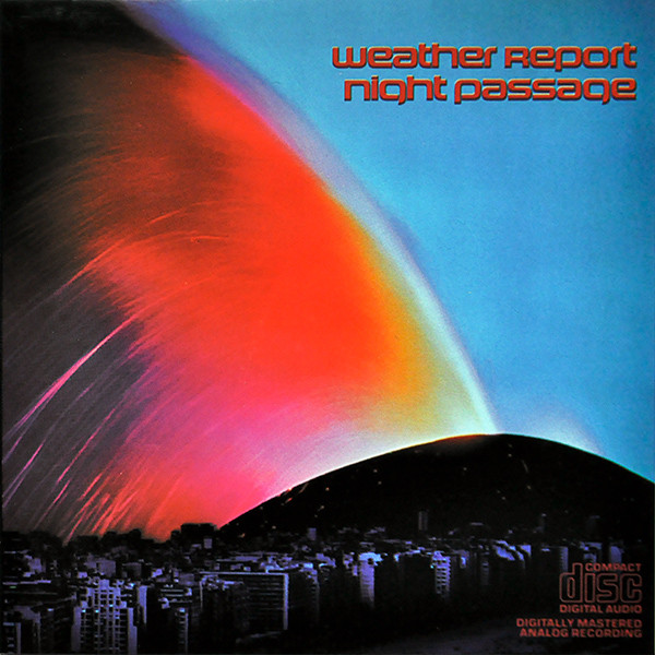 Weather Report 'Night Passage'CD/1980/Jazz/US