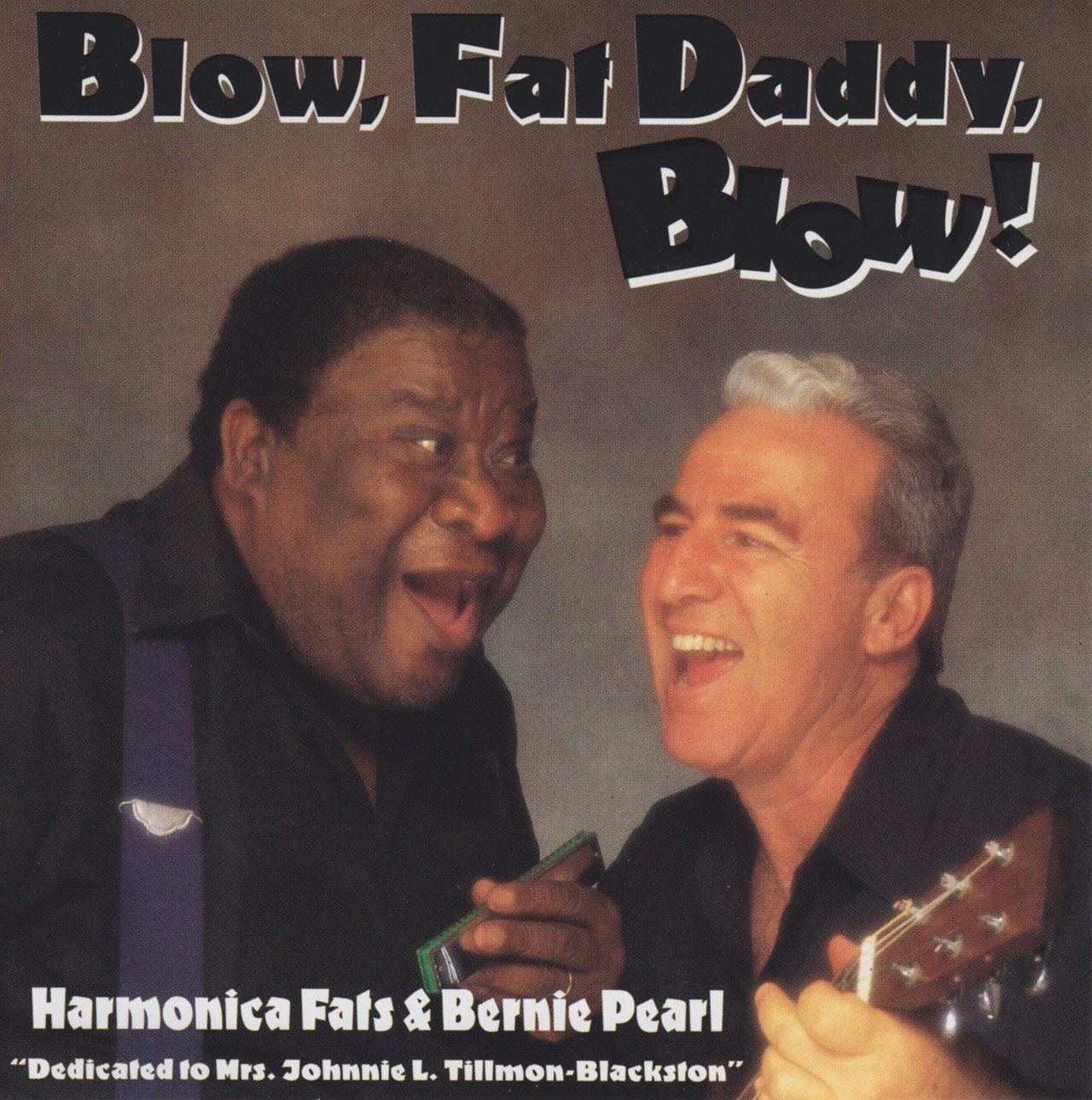 Harmonica Fats, Bernie Pearl 'Blow, Fat Daddy, Blow!' CD/1995/Blues/US