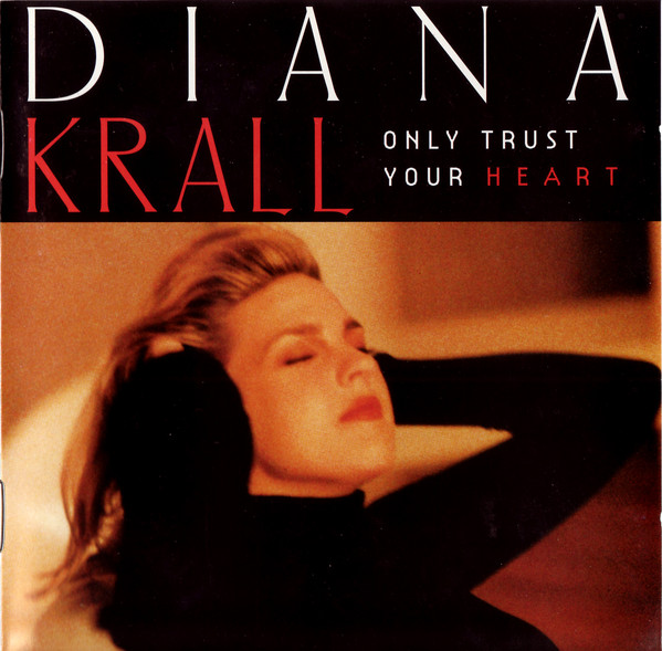 Diana Krall 'Only Trust Your Heart' CD/1995/Jazz/Europe