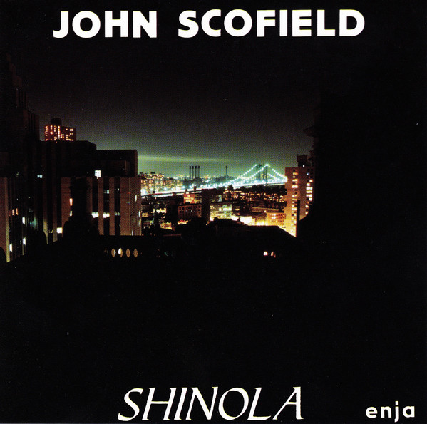 John Scofield 'Shinola' CD/1982/1997/Jazz/Germany John Scofield 'Shinola' CD/1982/1997/Jazz/Germany