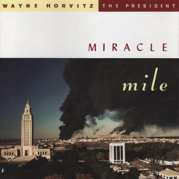 Wayne Horvitz, The President 'Miracle Mile' CD/1992/Jazz/USA