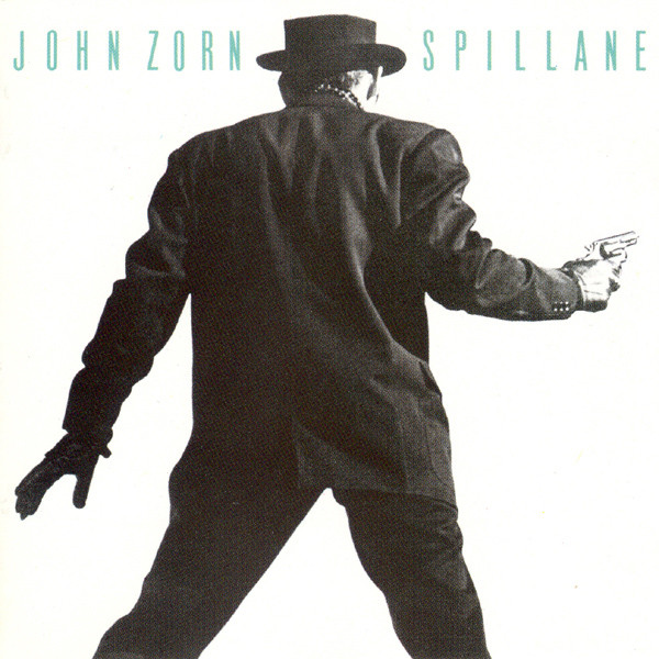 John Zorn 'Spillane' CD/1987/Jazz/Europe