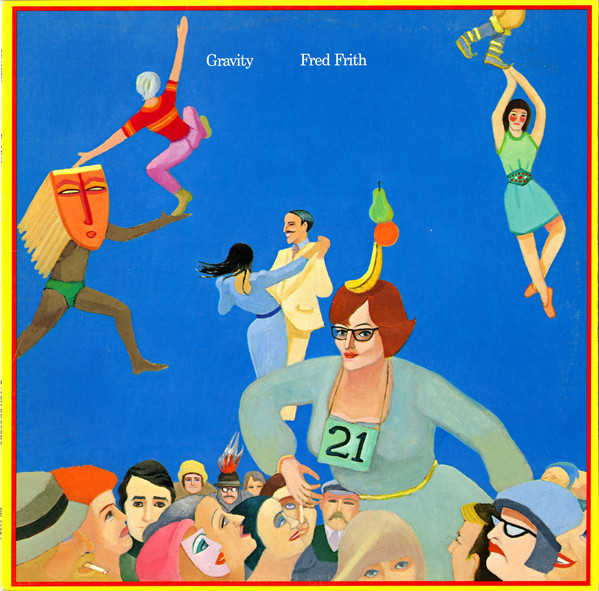 Fred Frith 'Gravity' CD/1980/Jazz Rock/