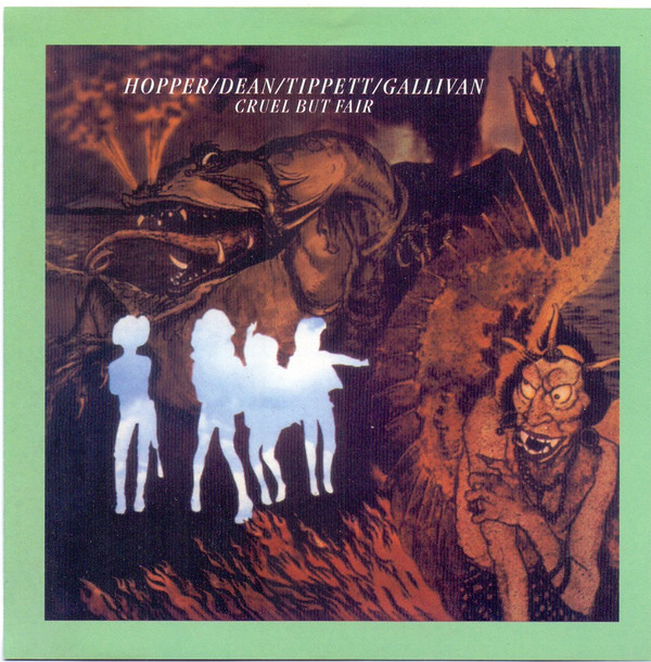 Hugh Hopper & Elton Dean & Keith Tippett & Joe Gallivan 'Cruel But Fair' CD/1976/Free Jazz/