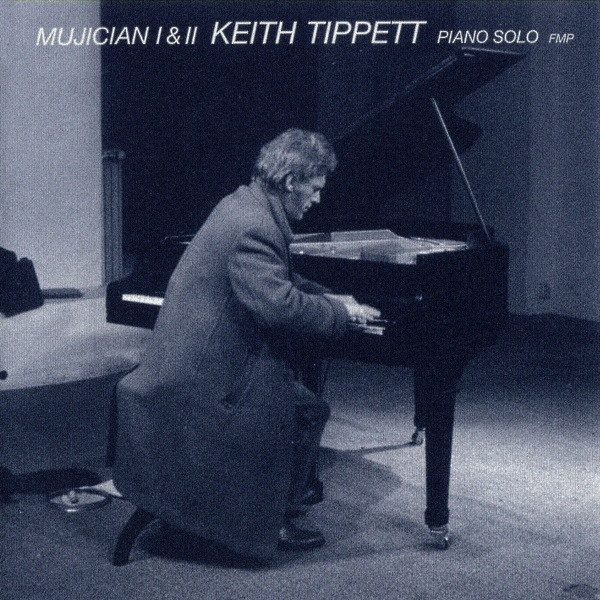 Keith Tippett 'Mujician I & II' CD/1998/Jazz/Germany