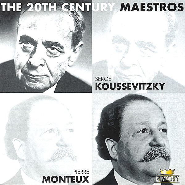 Serge Koussevitzky, Pierre Monteux 'The 20th Century Maestros' 2CD/2000/Classical/Germany