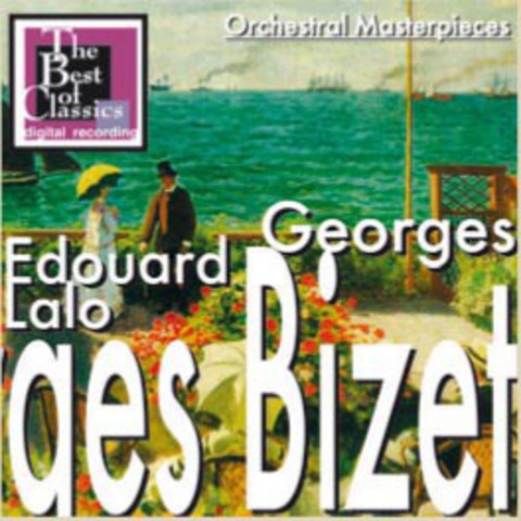 Georges Bizet / Edouard Lalo 'Orchestral Masterpieces' CD/2001/Classic/