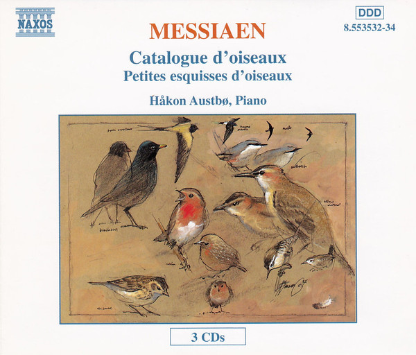 Olivier Messiaen 'Catalogue D'Oiseaux, Petites Esquisses D'Oiseaux' CD3/1997/Classic/Germany