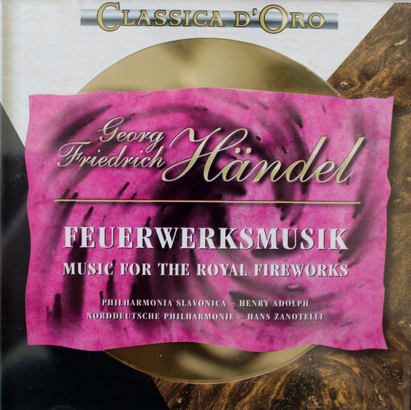 Georg Friedrich Handel 'Music For The Royal Fireworks' CD/1994/Classic/Europe