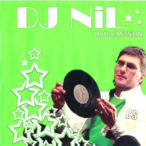 DJ Nil 'HoUse MiSSiON' CD/2006/Electronic/Russia