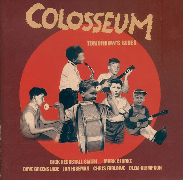 Colosseum 'Tomorrow's Blues' CD/2003/Prog Rock/Germany/Nm Colosseum 'Tomorrow's Blues' CD/2003/Prog Rock/Germany/Nm