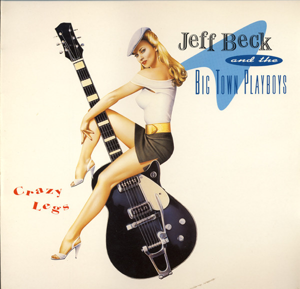 Jeff Beck, The Big Town Playboys 'Crazy Legs' CD/1993/Blues Rock/Europe