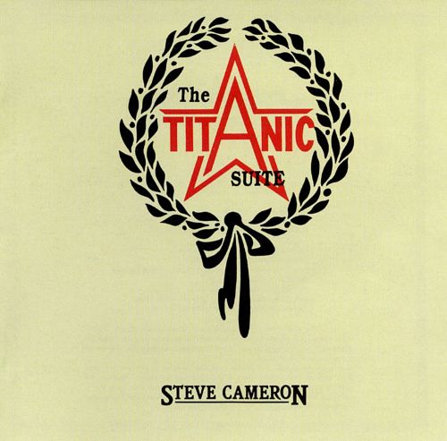 Steve Cameron 'The Titanic Suite' CD/1986/New Age/USA