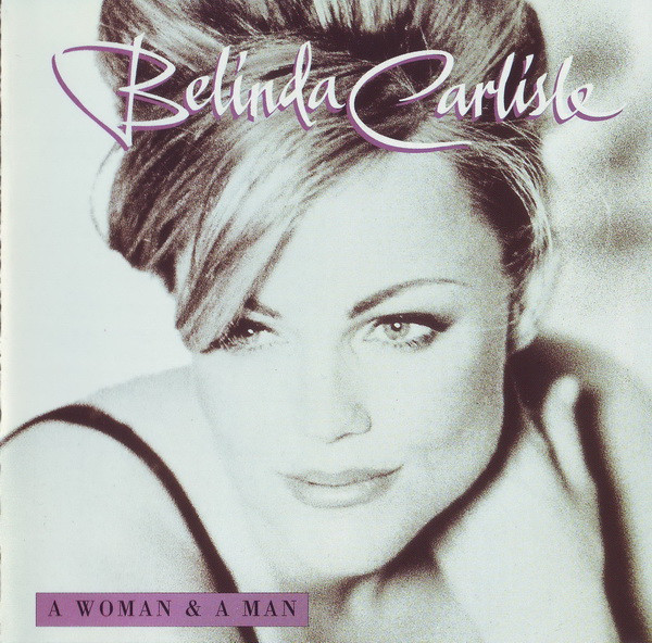 Belinda Carlisle 'A Woman & A Man' CD/1997/pop Rock/������/Nm