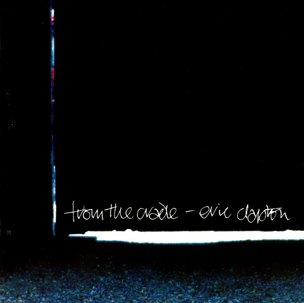 Eric Clapton 'From The Cradle' CD/1994/Rock/Europe Eric Clapton 'From The Cradle' CD/1994/Rock/Europe