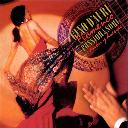 Gino DAuri Flamenco Passion & Soul CD/1997/Flamenco/US