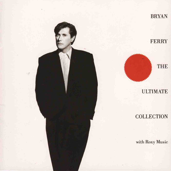 Bryan Ferry, Roxy Music Bryan Ferry - The Ultimate Collection With Roxy Music CD/1988/Rock/Europe