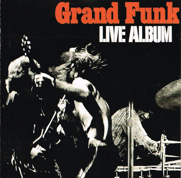 Grand Funk Railroad 'Live Album' CD/1970/1992/Rock/Europe Grand Funk Railroad 'Live Album' CD/1970/1992/Rock/Europe