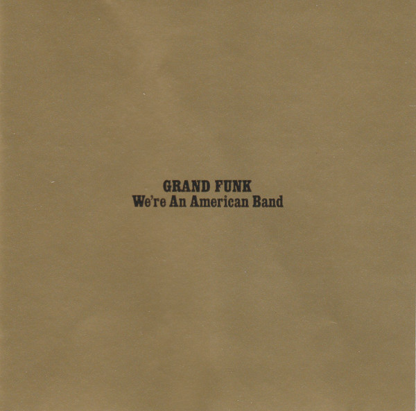 Grand Funk Railroad Were An American Band CD/1973/1996/Rock/US