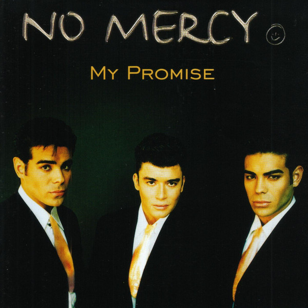 No Mercy 'My Promise' CD/1996/Pop/Europe No Mercy 'My Promise' CD/1996/Pop/Europe