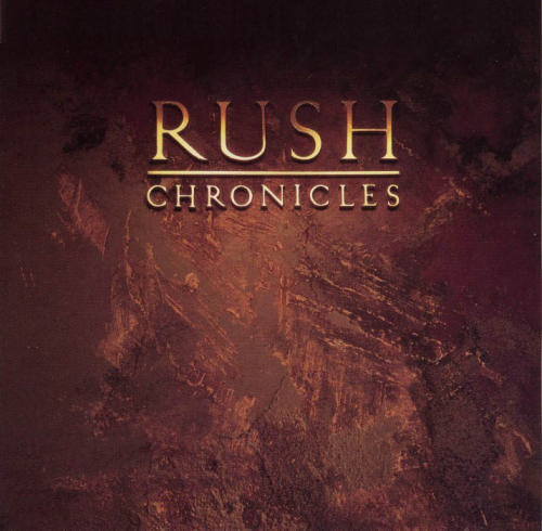 Rush 'Chronicles' 2CD/1990/Prog Rock/Europe Rush 'Chronicles' 2CD/1990/Prog Rock/Europe