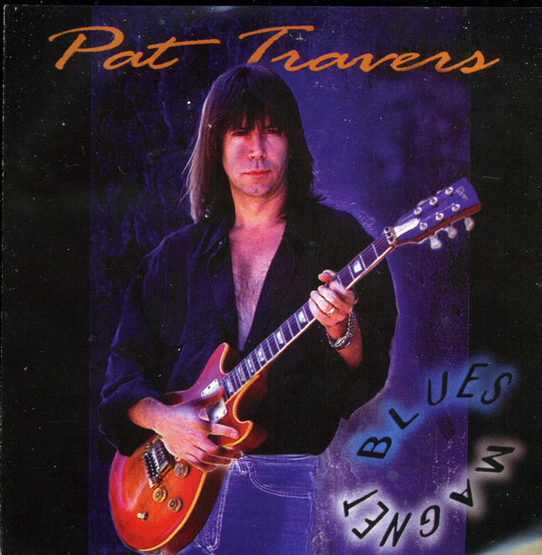 Pat Travers 'Blues Magnet' CD/1994/Blues Rock/US/Nm Pat Travers 'Blues Magnet' CD/1994/Blues Rock/US/Nm