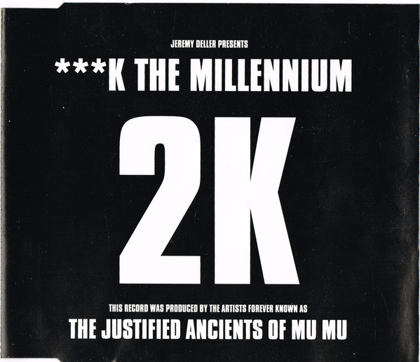 Jeremy Deller Presents 2K '***k The Millennium' Single CD/1997/House/UK