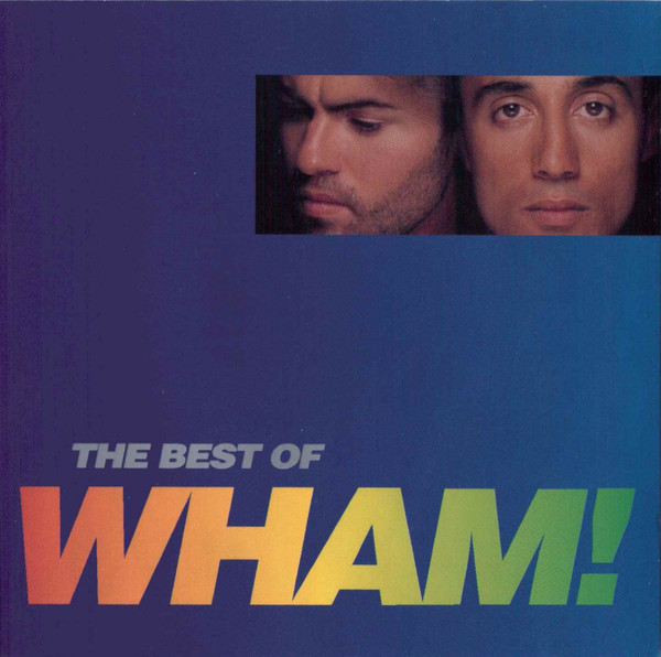 Wham! 'The Best Of Wham!' CD/1997/Pop/Europe Wham! 'The Best Of Wham!' CD/1997/Pop/Europe