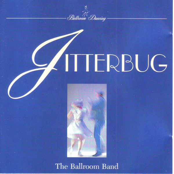 The Ballroom Band 'Jitterbug' CD/1995/Instrumental/Europe The Ballroom Band 'Jitterbug' CD/1995/Instrumental/Europe