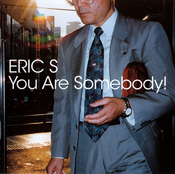Eric S 'You Are Somebody!' CD/2002/Electronic/Russia