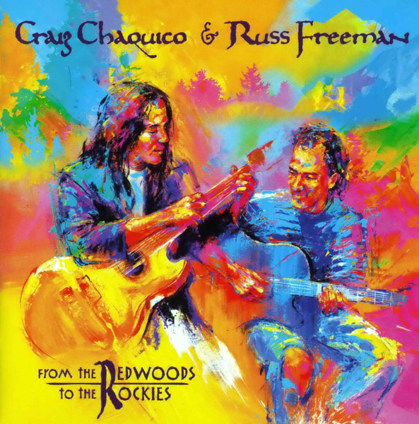 Craig Chaquico, Russ Freeman From The Redwoods To The Rockies CD/1998/New Age/������/Nm