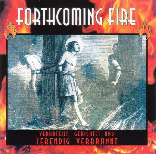 Forthcoming Fire Verurteilt, Gerichtet Und Lebendig Verbrannt 2CD/1997/Electronic/Germany