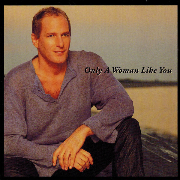 Michael Bolton 'Only A Woman Like You' CD/2002/Pop Rock/Europe