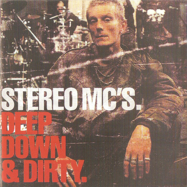 Stereo MC's 'Deep Down Dirty'' CD/2001/Hip Hop/Russia