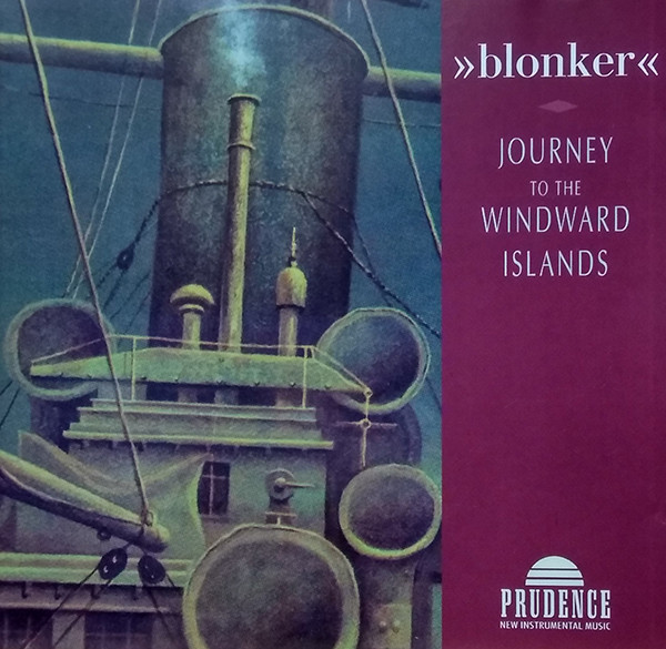 Blonker 'Journey To The Windward Islands' CD/1995/1999/Electronic/������/Nm